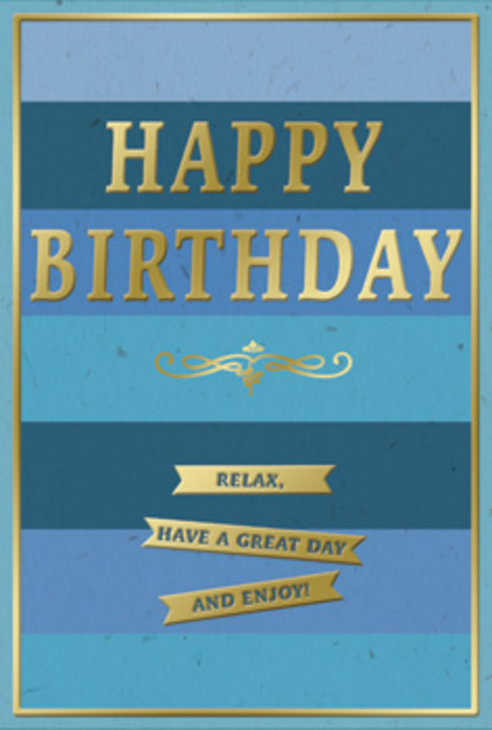 This birthday card presents a calm, considered design, blending bands of blue with accents of gold in a way that mirrors the relaxed atmosphere of Lea Bridge on a peaceful day. The entire background is structured as wide horizontal stripes, each in a carefully chosen hue: at the top, a strong navy anchors the card, then gradually softens through mid-blue and teal, finally dissolving into a lighter, airy blue near the bottom. The transition between these tones is smooth and unhurried, evoking the sense of watching the light shift over the River Lea or across nearby green spaces. Dominating the centre, the greeting "HAPPY BIRTHDAY" is embossed in large gold capitals, the metallic foil lending the words a gentle radiance. The letters stand slightly raised from the surface, catching small highlights that make the message feel important and cherished rather than flashy. Directly beneath, a delicate gold flourish forms a graceful bridge between the main greeting and the words that follow. Below this, three evenly spaced golden banners sit in a neat column, each one bearing a segment of the message: "Relax, have a great day and enjoy!" The combination of the matte, velvety card stock and the smooth, reflective foil creates an inviting contrast, as though the blue background absorbs light while the gold elements release it. A narrow gold border runs around the perimeter, giving the entire piece a framed, finished look, like artwork on a Lea Bridge wall. You can imagine this card sitting beside a fresh bouquet brought to a home near Lea Bridge Station, the blues echoing cool-toned blooms and the gold picking up warm candlelight. The feeling is one of quiet, sincere celebration and a wish for the recipient to slow down and savour their day.
